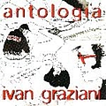 Ivan Graziani - Antologia альбом