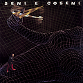 Ivan Graziani - Seni E Coseni альбом
