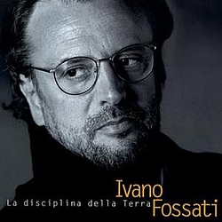 Ivano Fossati - La Disciplina Della Terra альбом