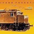 Ivano Fossati - Lampo Viaggiatore album