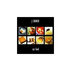 J Church - Cat Food album