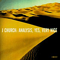 J Church - Analysis, Yes, Very Nice album