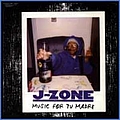 J-Zone - Music For Tu Madre альбом