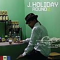 J. Holiday - Round Two album