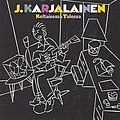 J. Karjalainen - Keltaisessa Talossa album