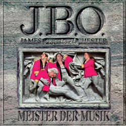 J.B.O. - Meister der Musik альбом