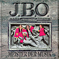 J.B.O. - Meister der Musik альбом