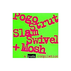 J.F.A. - Pogo Strut Slam Swivel and Mosh album