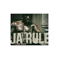 Ja Rule - Reigns/Clap Back album