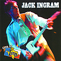 Jack Ingram - Live at Billy Bob&#039;s Texas album