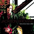 Jackson Browne - The Naked Ride Home album