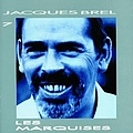 Jacques Brel - Les Marquises альбом