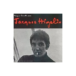 Jacques Higelin - Jacques Canetti Présente: Jacques Higelin album