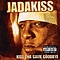 Jadakiss - Kiss the Game Goodbye альбом