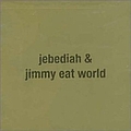 Jebediah - Jebediah &amp; Jimmy Eat World альбом