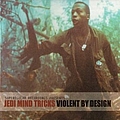 Jedi Mind Tricks - Violent by Design album