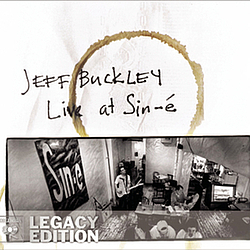 Jeff Buckley - Live At Sin-é (Legacy Edition) album