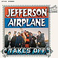Jefferson Airplane - Jefferson Airplane Takes Off album