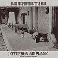 Jefferson Airplane - Bless Its Pointed Little Head album