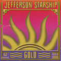 Jefferson Starship - Gold альбом