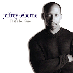 Jeffrey Osborne - That&#039;s for Sure альбом