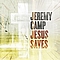 Jeremy Camp - Jesus Saves album