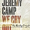 Jeremy Camp - We Cry Out: The Worship Project (Deluxe Edition) альбом