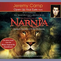 Jeremy Camp - Preview Of Music Inspired By The Chronicles Of Narnia: The Lion, The Witch, And The Wardrobe альбом