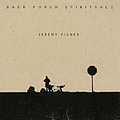 Jeremy Fisher - Back Porch Spirituals album