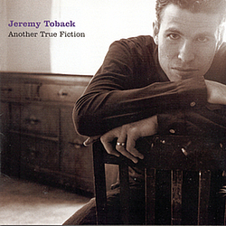 Jeremy Toback - Another True Fiction album