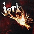 Jerk - When Pure Is Defiled альбом