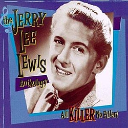 Jerry Lee Lewis - Anthology: All Killer No Filler! (disc 1) album