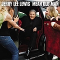 Jerry Lee Lewis - Mean Old Man альбом