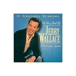 Jerry Wallace - Primrose Lane: The Very Best of Jerry Wallace альбом