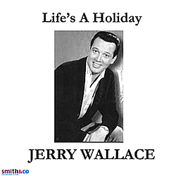 Jerry Wallace - Life&#039;s a holiday альбом