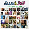 Jesse &amp; Joy - Esto es lo que soy альбом