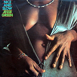 Jesse Green - Nice and Slow album