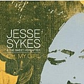 Jesse Sykes - Oh My Girl альбом