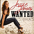 Jessie James - Wanted album
