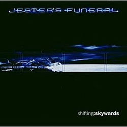 Jester&#039;s Funeral - Shifting: Skywards альбом