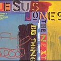 Jesus Jones - The Next Big Thing альбом
