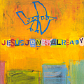 Jesus Jones - Already альбом
