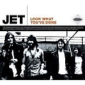 Jet - Look What You&#039;ve Done альбом