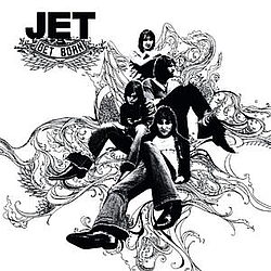 Jet - Get Born [Bonus Tracks] альбом