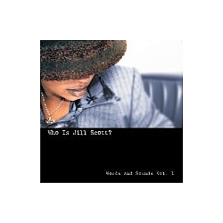 Jill Scott - Who Is Jill Scott? Words and Sounds, Volume 1 альбом