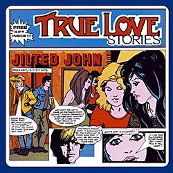 Jilted John - True Love Stories album