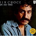 Jim Croce - Life And Times album