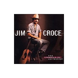 Jim Croce - Complete Collection album