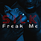 Silk - Freak Me альбом