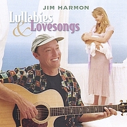 Jim Harmon - Lullabies and Lovesongs album
